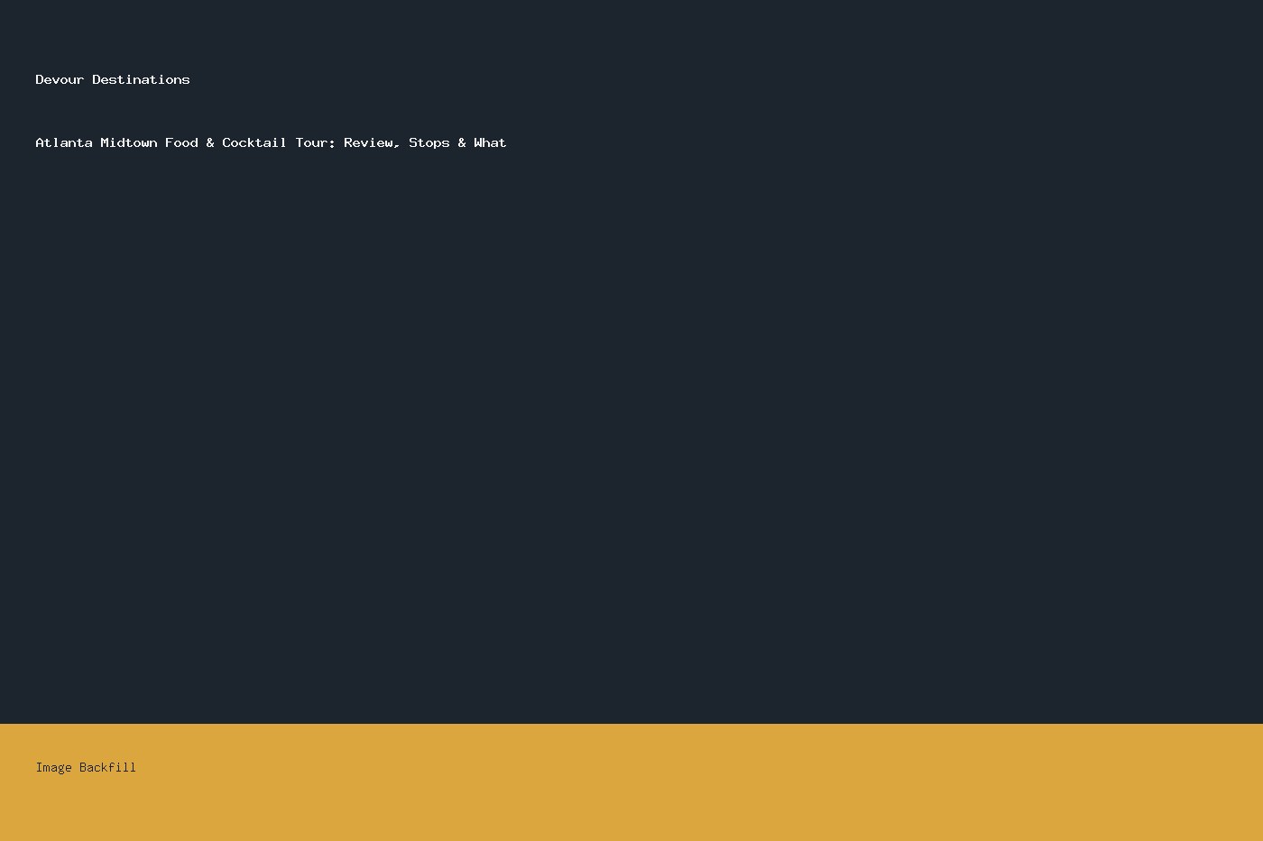 Atlanta Midtown Food & Cocktail Tour: Review, Stops & What — Devour Destinations