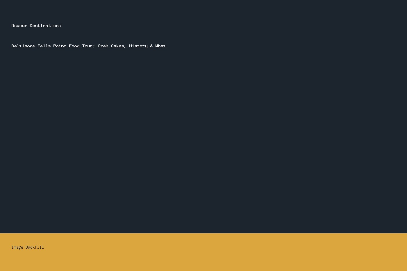 Baltimore Fells Point Food Tour: Crab Cakes, History & What — Devour Destinations