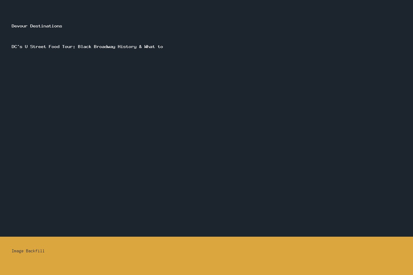 DC's U Street Food Tour: Black Broadway History & What to — Devour Destinations